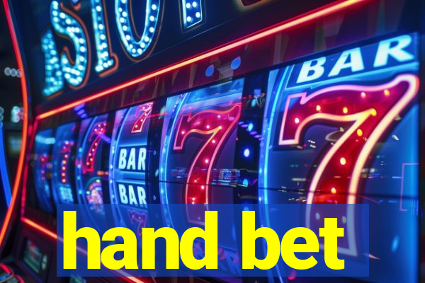 hand bet